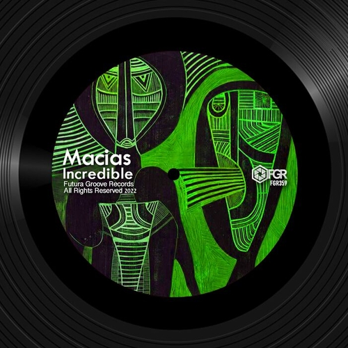 Macias - Incredible [FGR359]